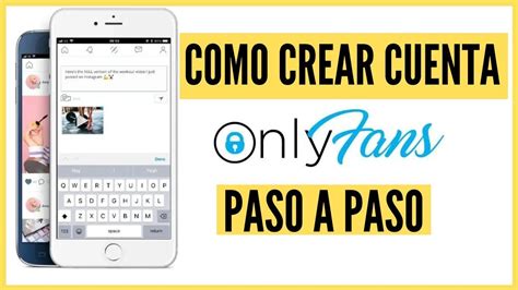 Cómo crear una cuenta en OnlyFans: Guía paso a paso